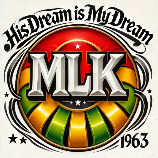 His Dream Is My Dream | Digital Design- PNG Format | Martin Luther King Jr. (MLK) Day